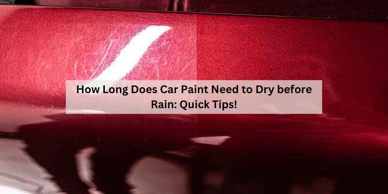Automotive Paint Drying: Complete Guide to Drying Times and Factors